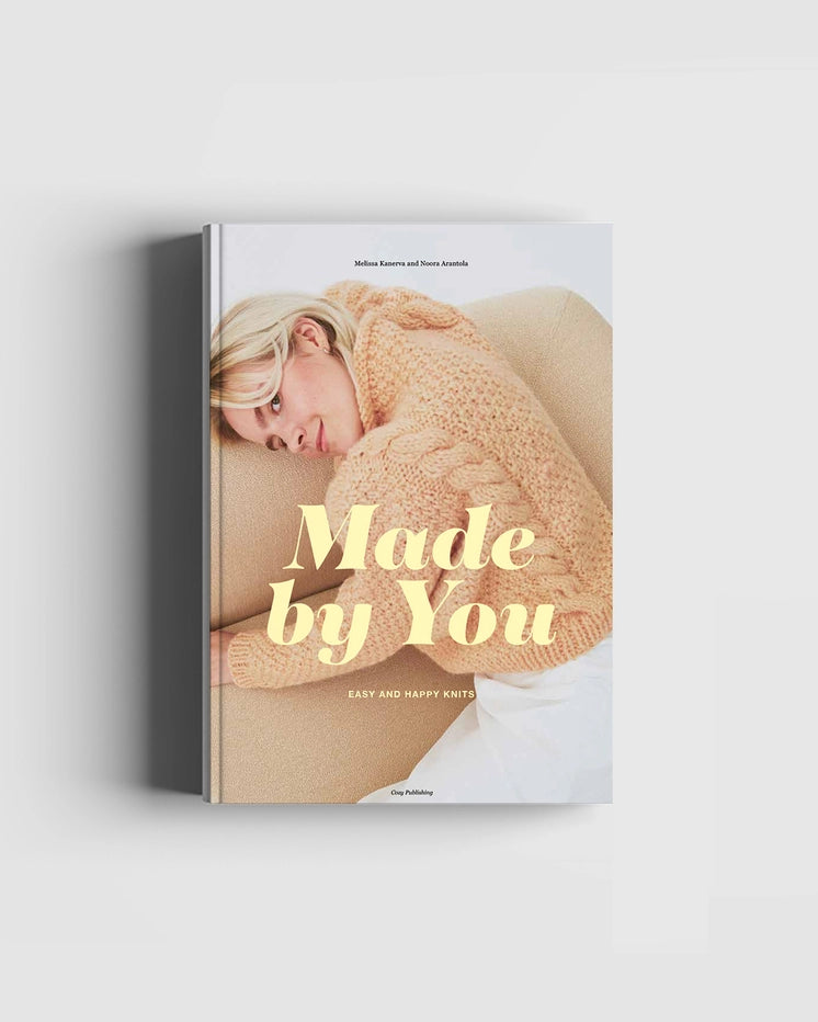 Made By You - Easy and Happy Knits